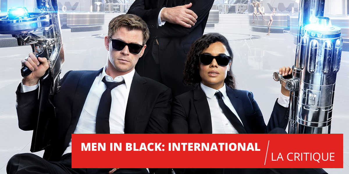 Men in Black International : comment passer à côté de son héritage