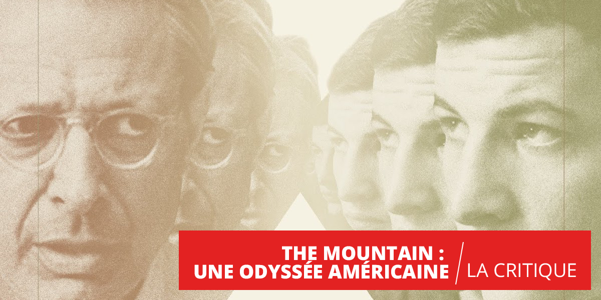 The Mountain - une odyssée américaine : métaphore d'une société lobotomisée