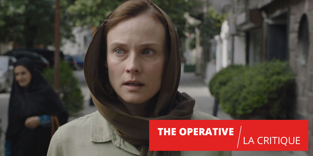 The Operative : Diane Kruger part en mission à Téhéran