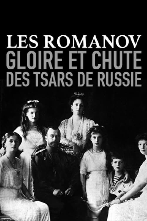 Les Romanov gloire et chute des Tsars de Russie