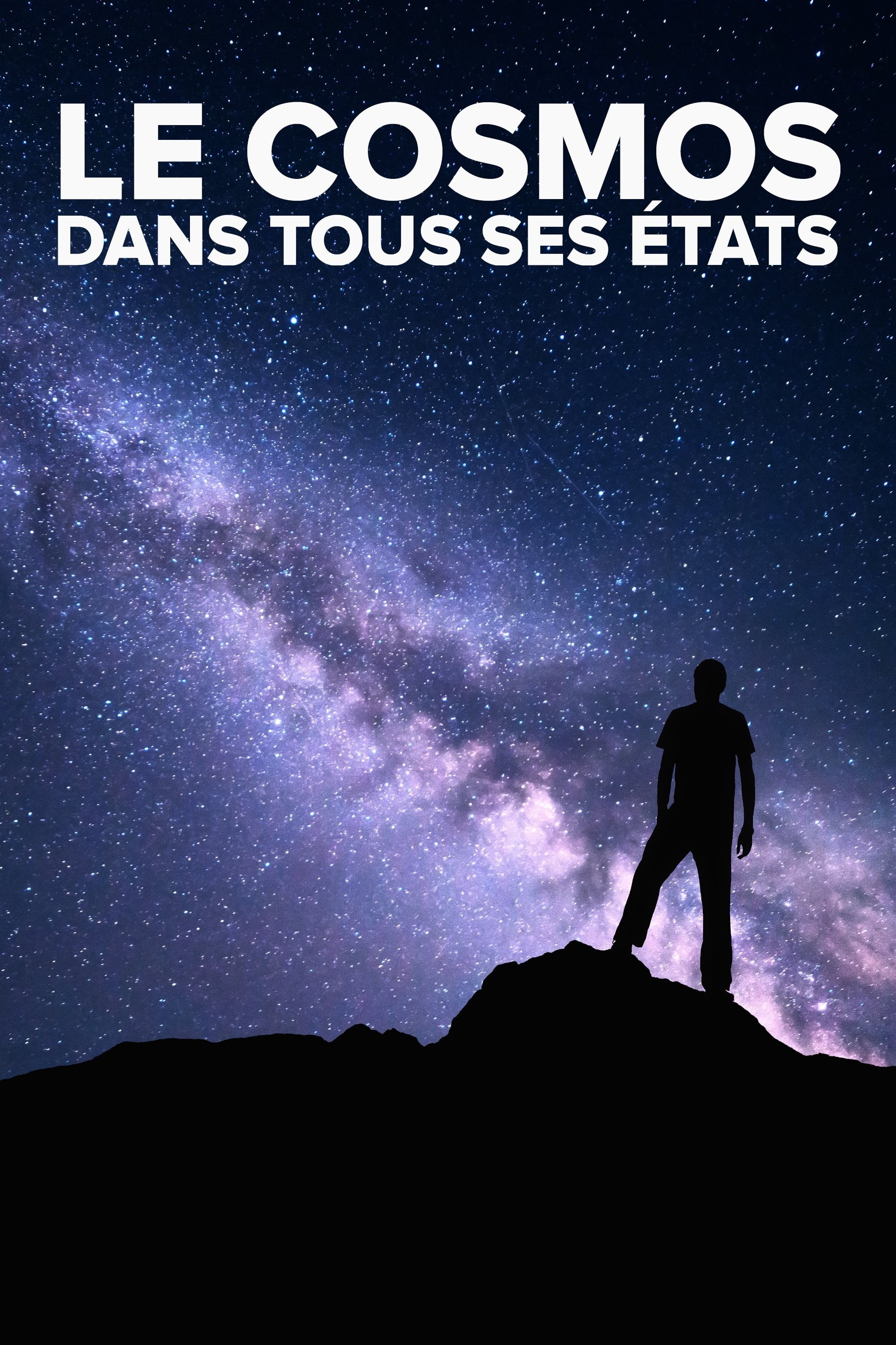 Le Cosmos dans tous ses états