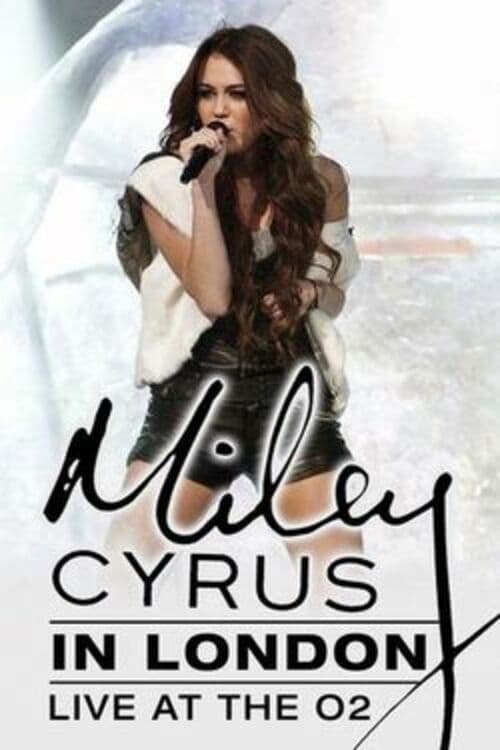 Miley Cyrus - Live at the O2