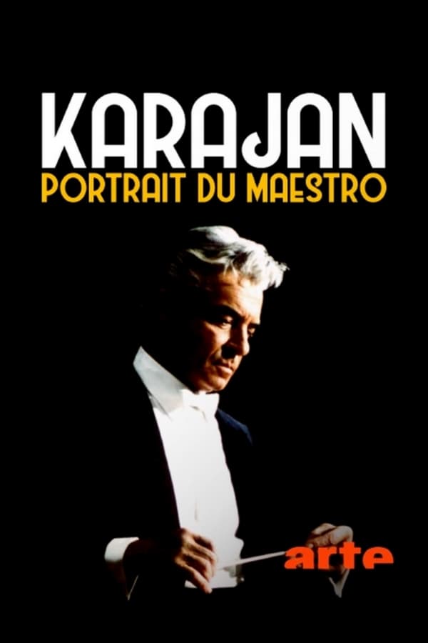 Karajan: Portrait of a Maestro