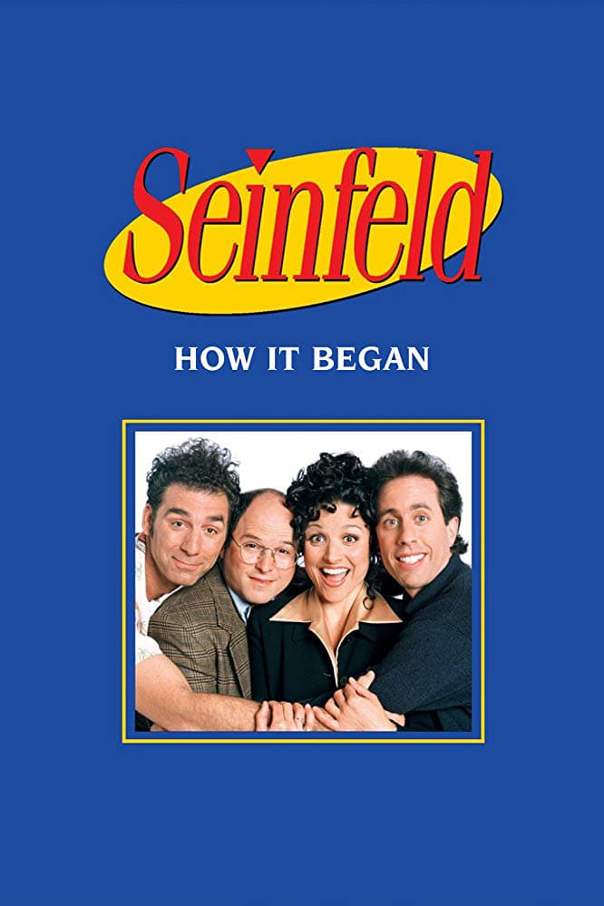 Seinfeld : How It Began