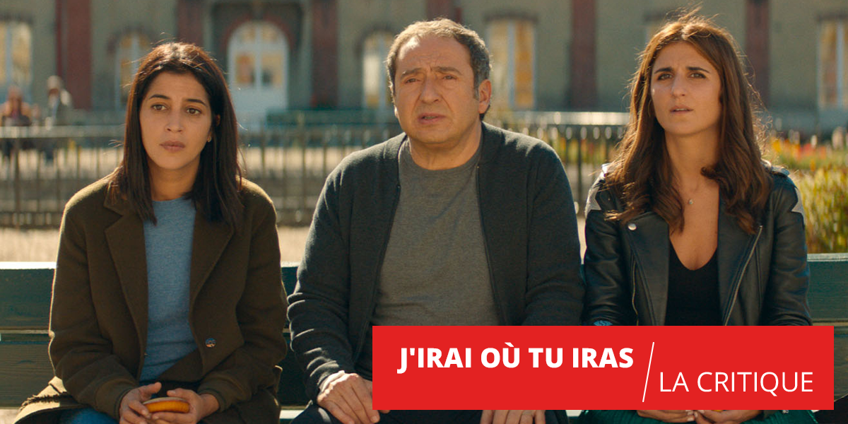J'irai où tu iras : couper le cordon familial