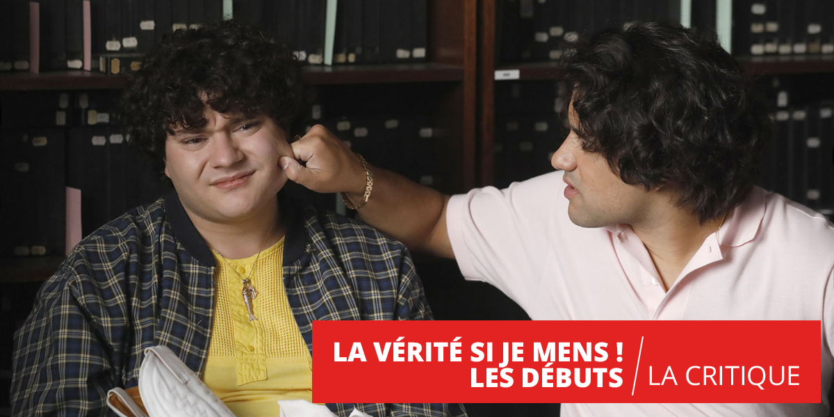 La vérité si je mens ! Les débuts : pas Yallah !