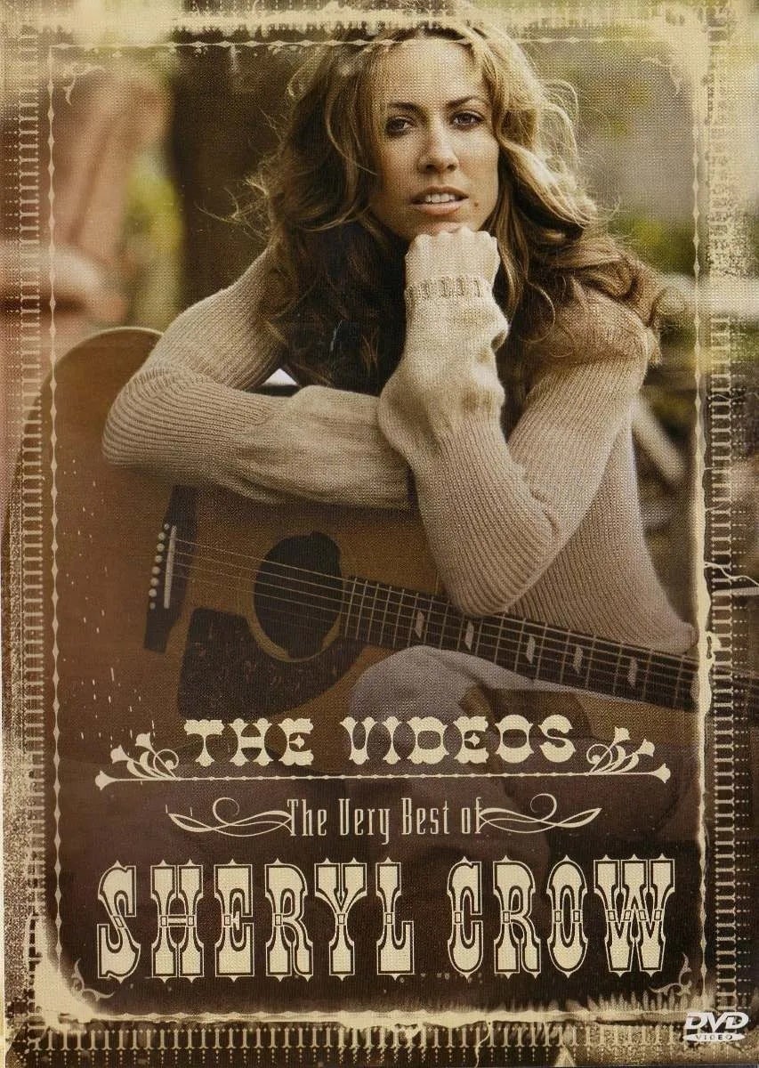 The Very Best of Sheryl Crow: The Videos