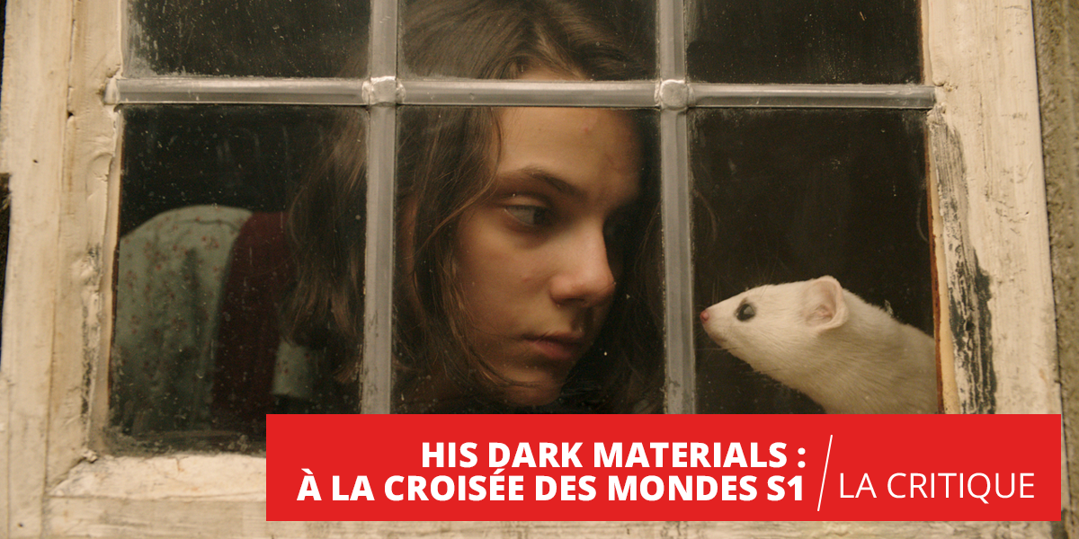 À la croisée des mondes : la nouvelle fantasy d’HBO
