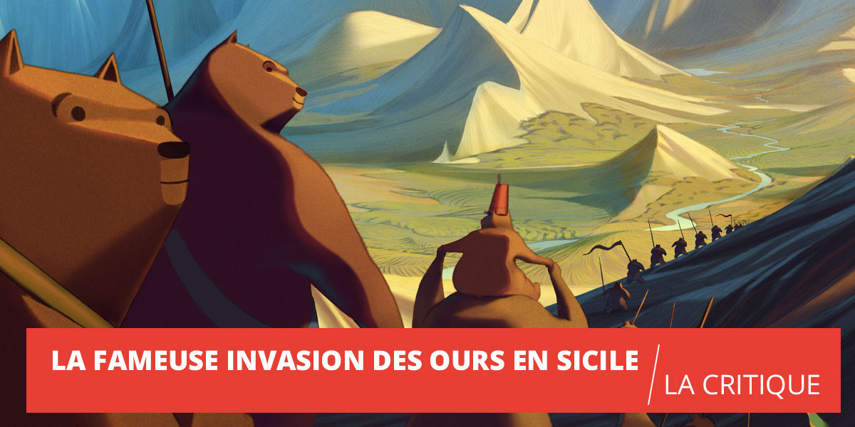 La Fameuse Invasion des Ours en Sicile : un conte politique visuellement superbe