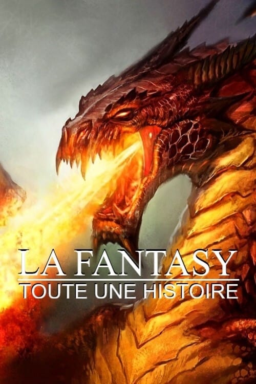 La fantasy : toute une histoire