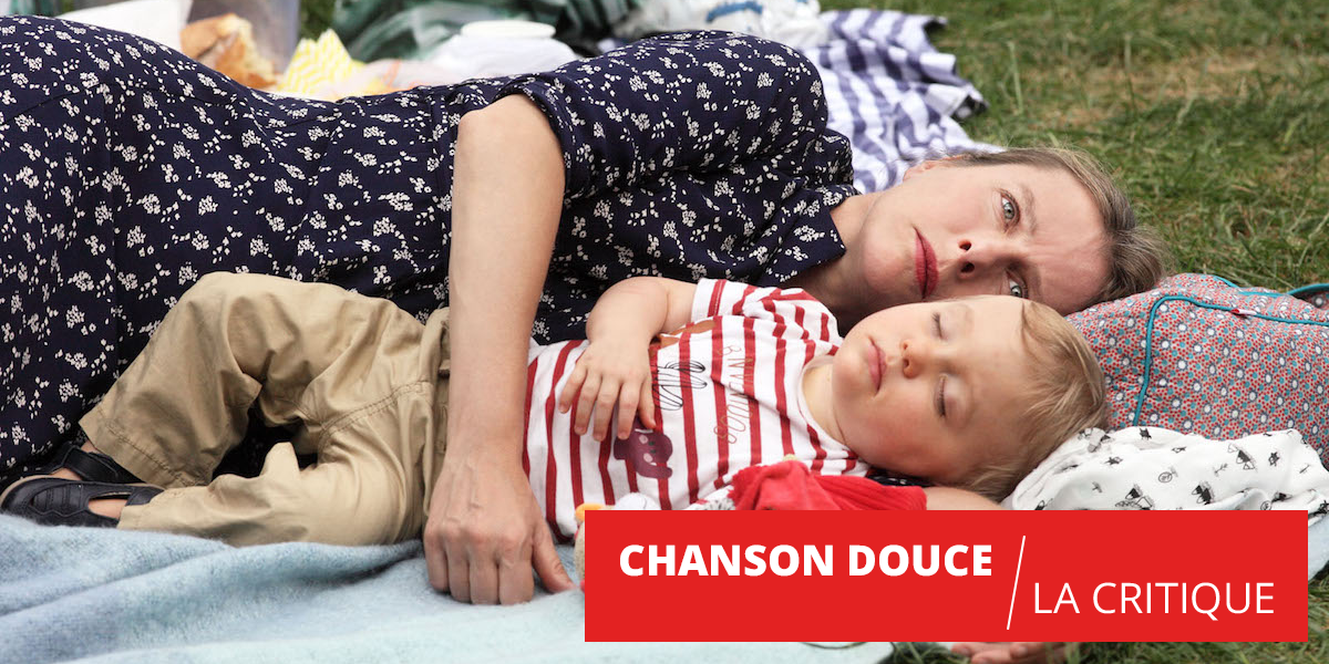 Chanson douce : tragique abus de confiance