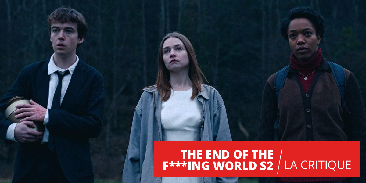 The End of the F***ing World : une saison 2 peu surprenante