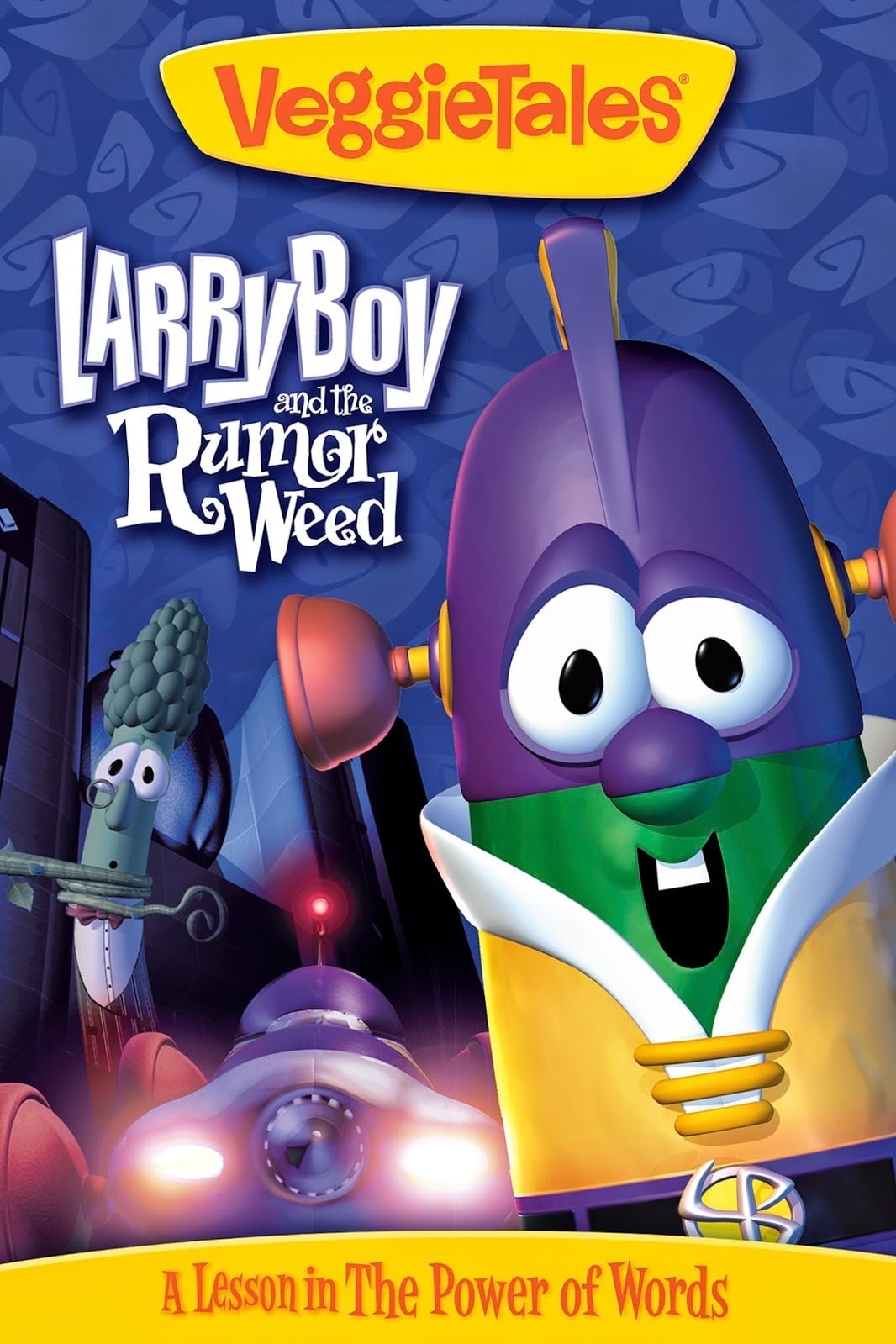 LarryBoy and the Rumor Weed