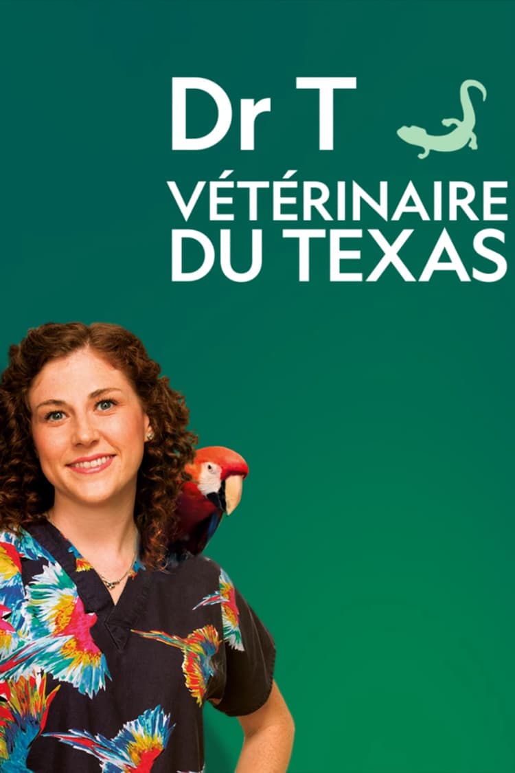 Dr T, vétérinaire du Texas