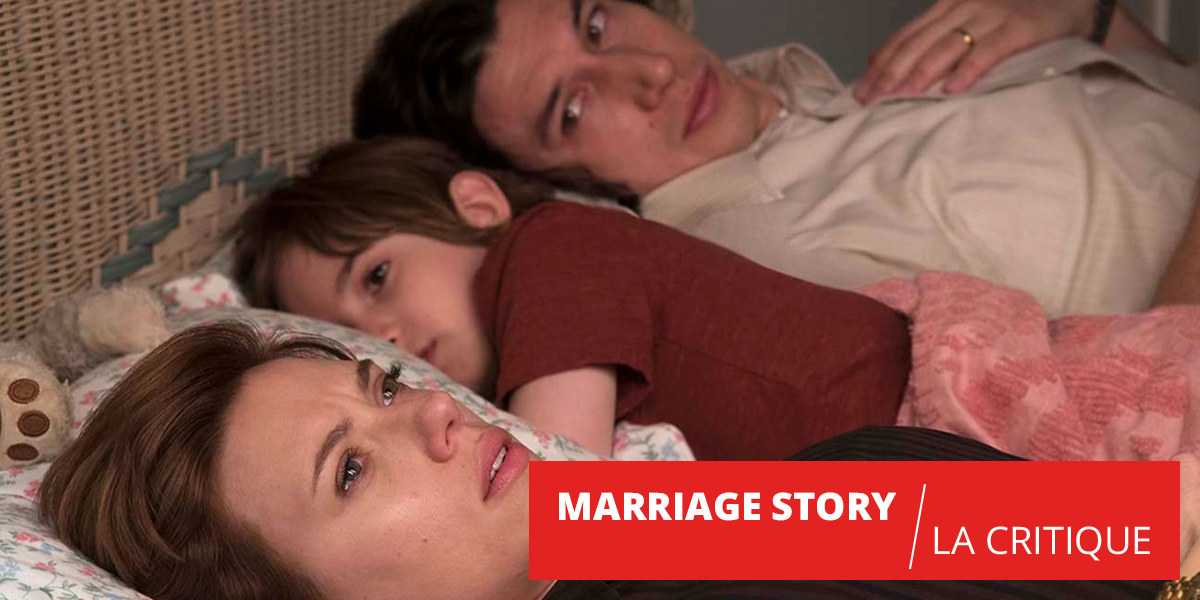 Marriage Story : sublime autopsie d'un divorce