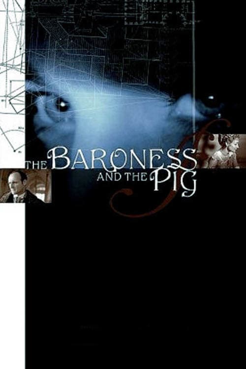 The Baroness and the Pig