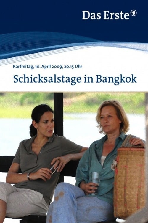 Schicksalstage in Bangkok