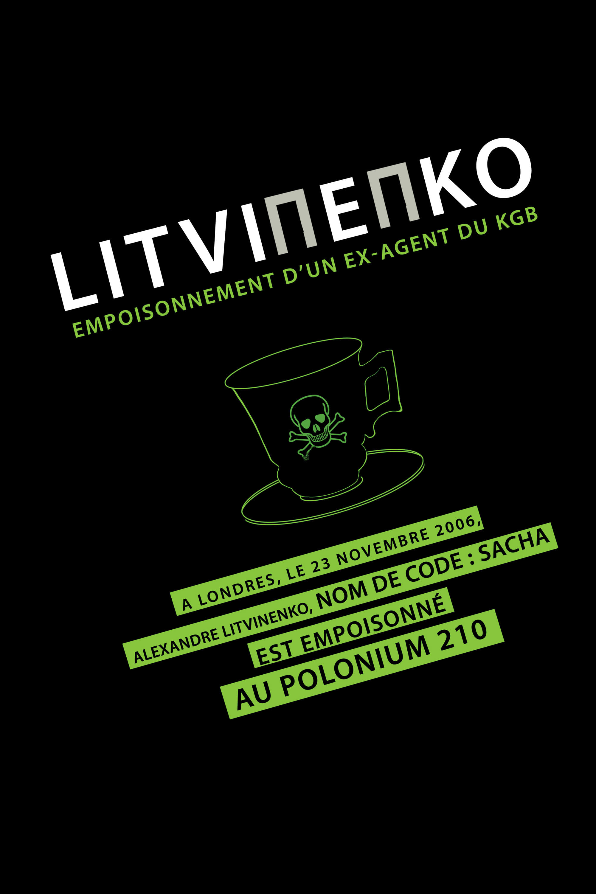 Litvinenko, empoisonnement d'un ex agent du KGB