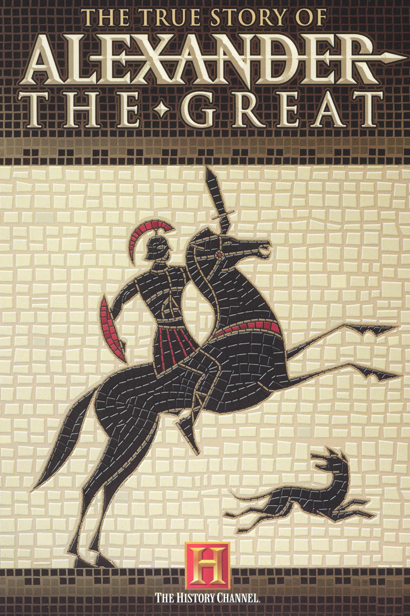 The True Story of Alexander the Great