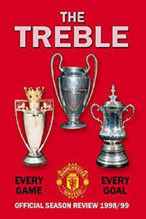 The Treble - Official Season Review 1998-99