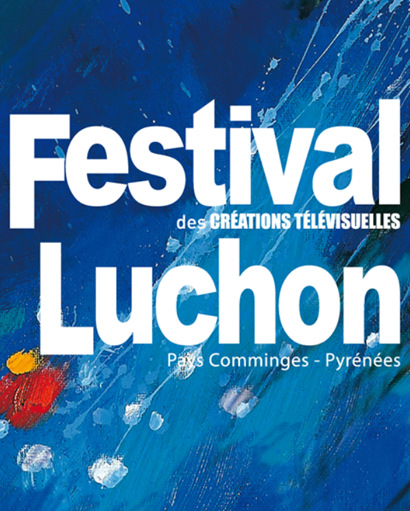 Festival des créations télévisuelles de Luchon