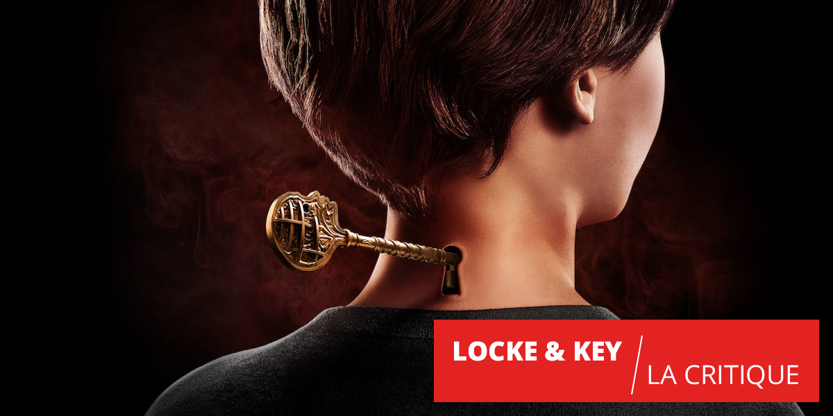 Locke & Key : une timide quête des clés sur Netflix