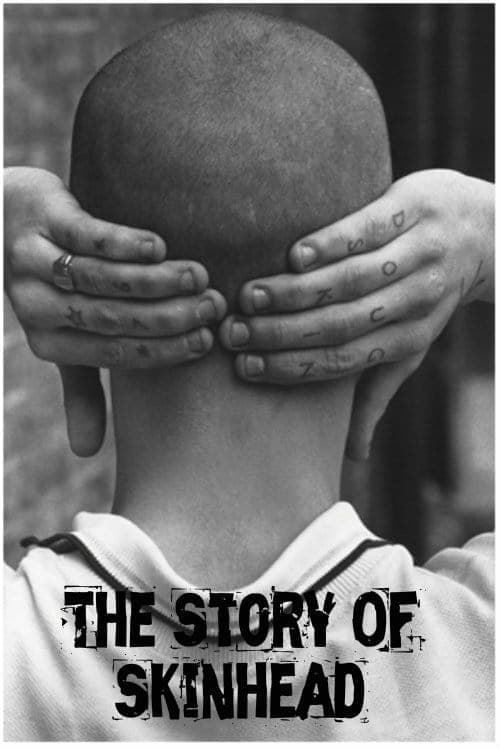 The Story of Skinhead