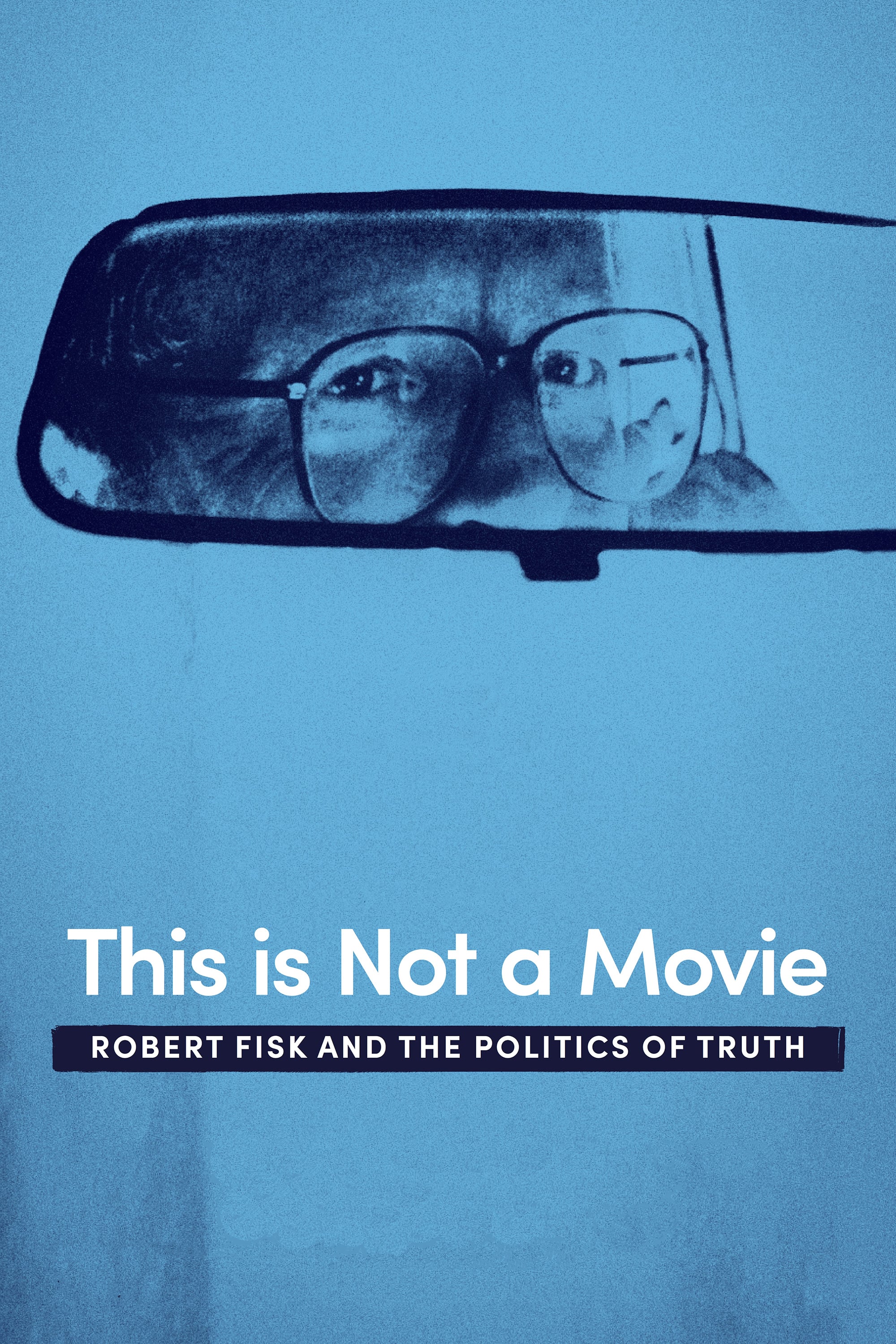 En première ligne : les vérités du journaliste Robert Fisk
