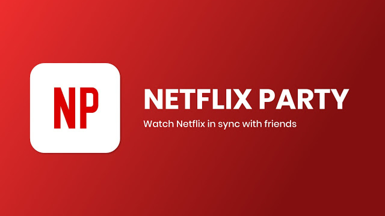 Netflix Party : c'est quoi cet outil pour regarder un programme à plusieurs ?