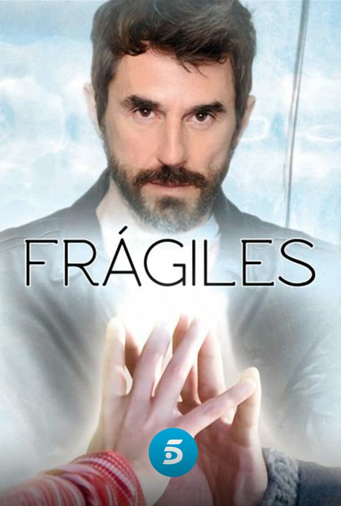 Frágiles