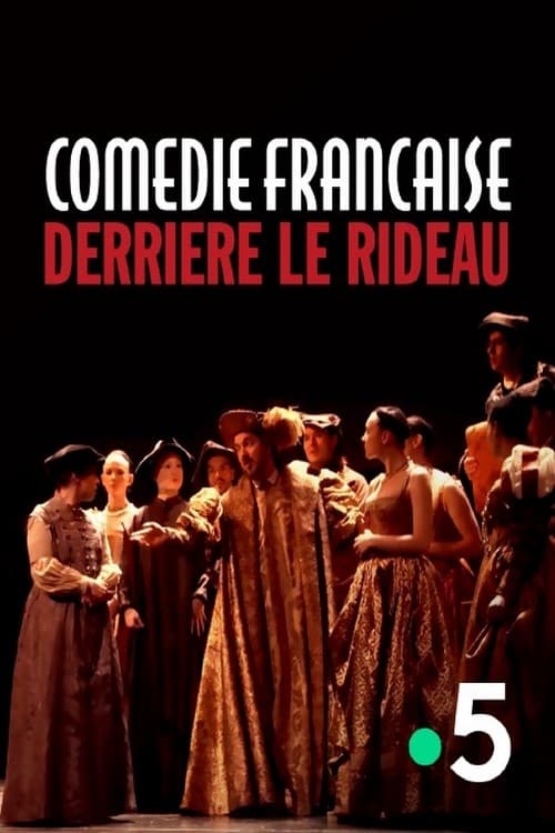 Comédie-Française, derrière le rideau