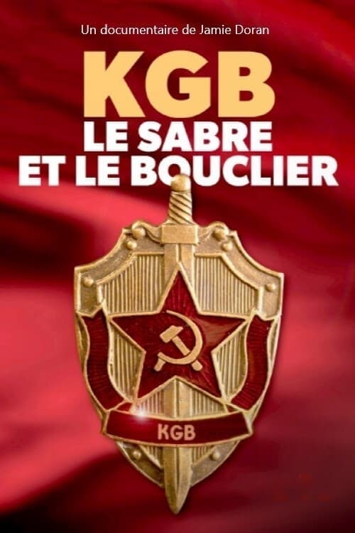 KGB : le Sabre et le Bouclier