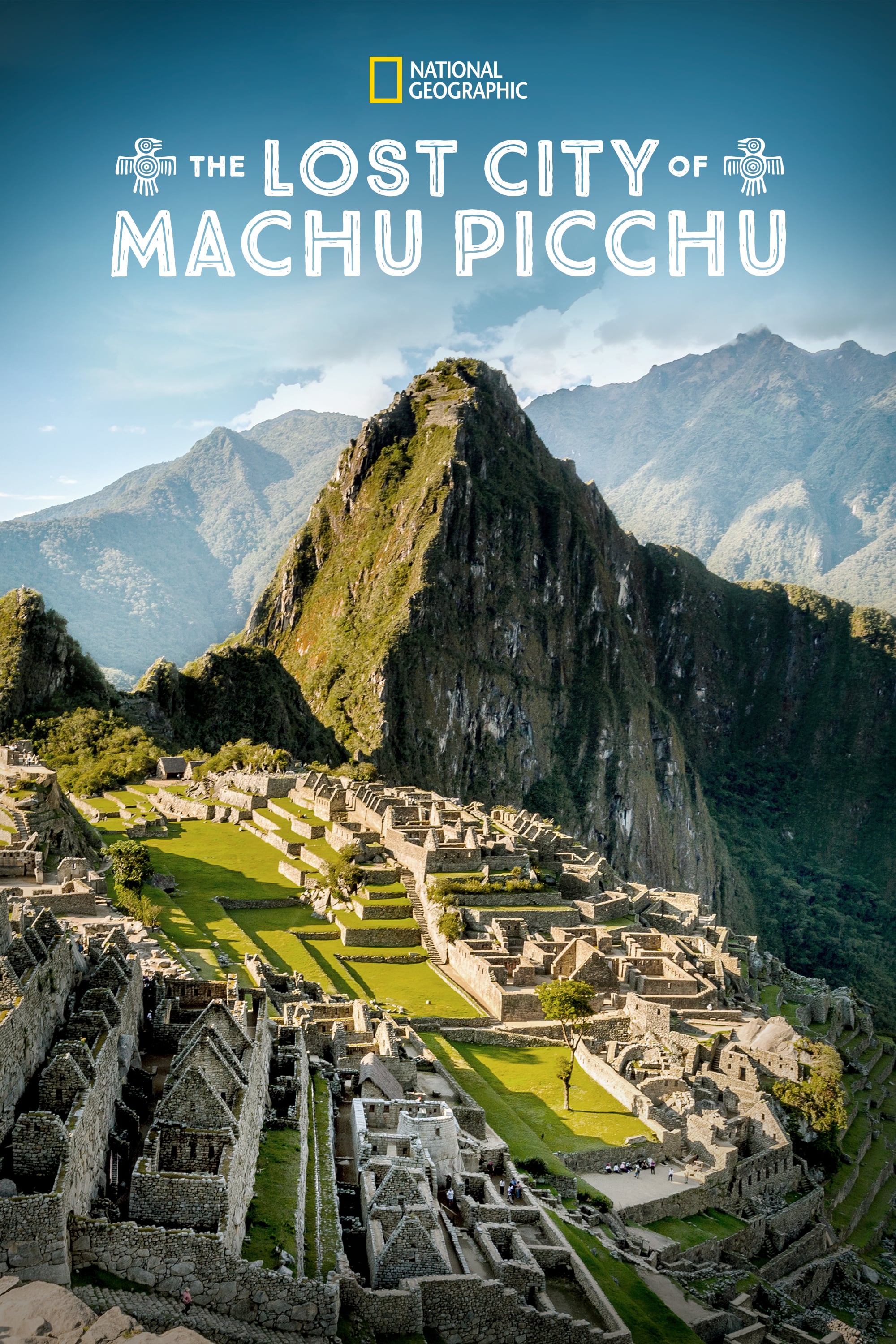 The Lost City Of Machu Picchu