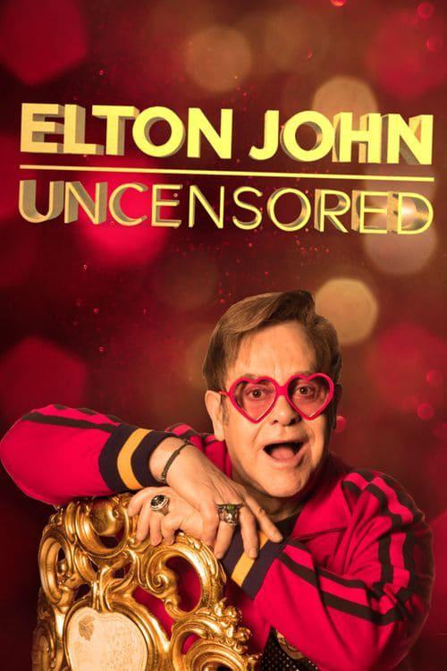 Elton John - Uncensored