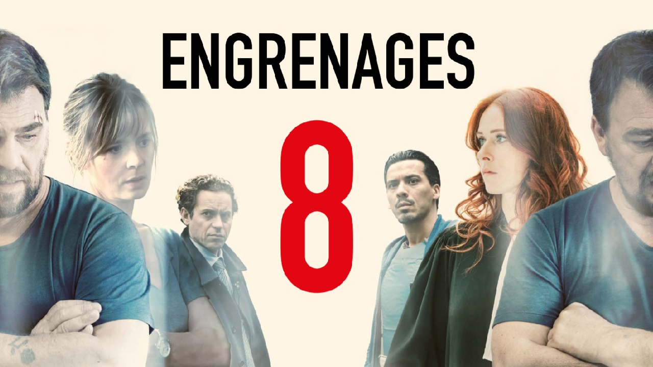 Engrenages : la saison 8 datée, retour sur la saison précédente avant la diffusion