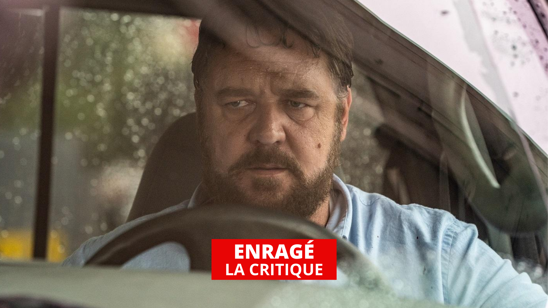 Enragé : un sale quart d'heure avec Russell Crowe