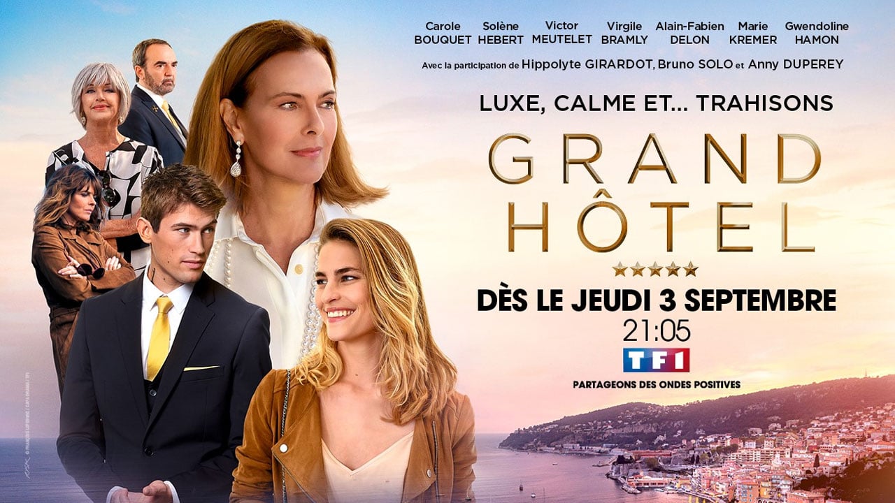 Grand Hôtel sur TF1 : c'est quoi cette série avec Carole Bouquet ?