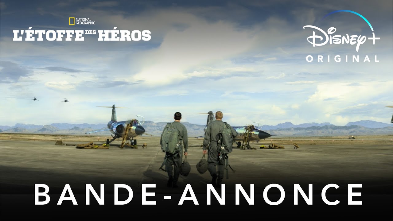 L'Etoffe des héros se décline en série sur Disney+