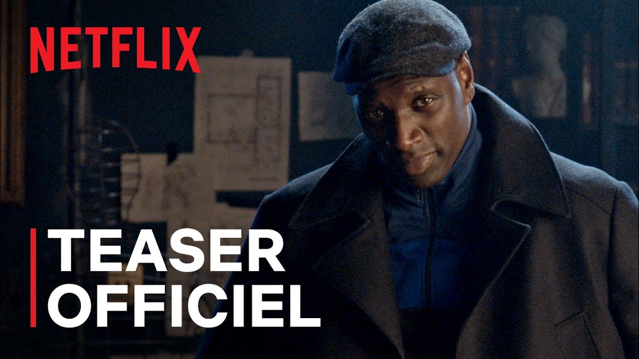 Lupin : Netflix dévoile le teaser de la série avec Omar Sy