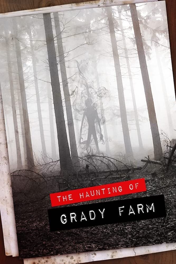 The Haunting of Grady Farm