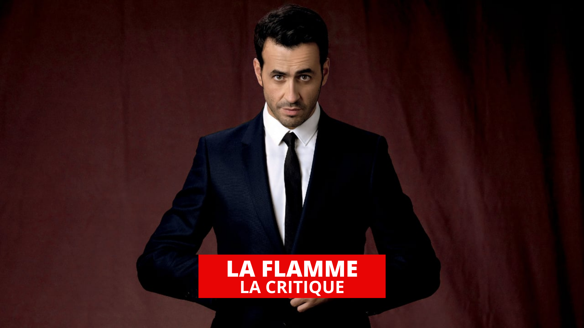 La Flamme : formidable Jonathan Cohen, pour les servir