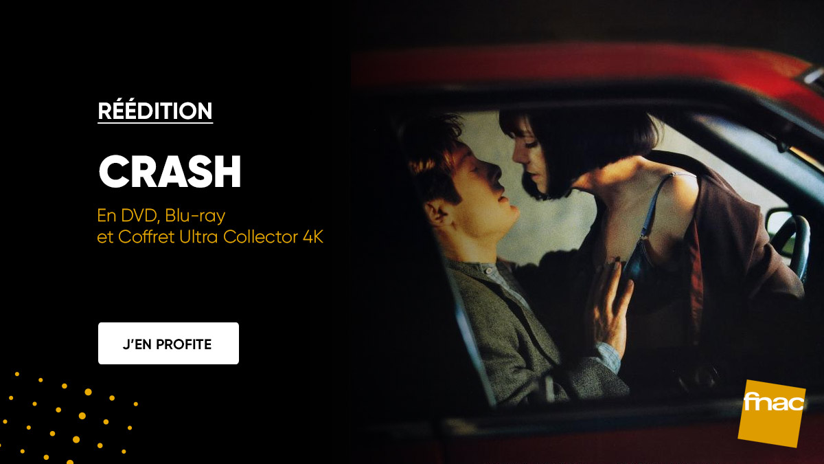 Le film Crash est en Coffret Collector Edition Limitée Blu-ray 4K Ultra HD à la Fnac