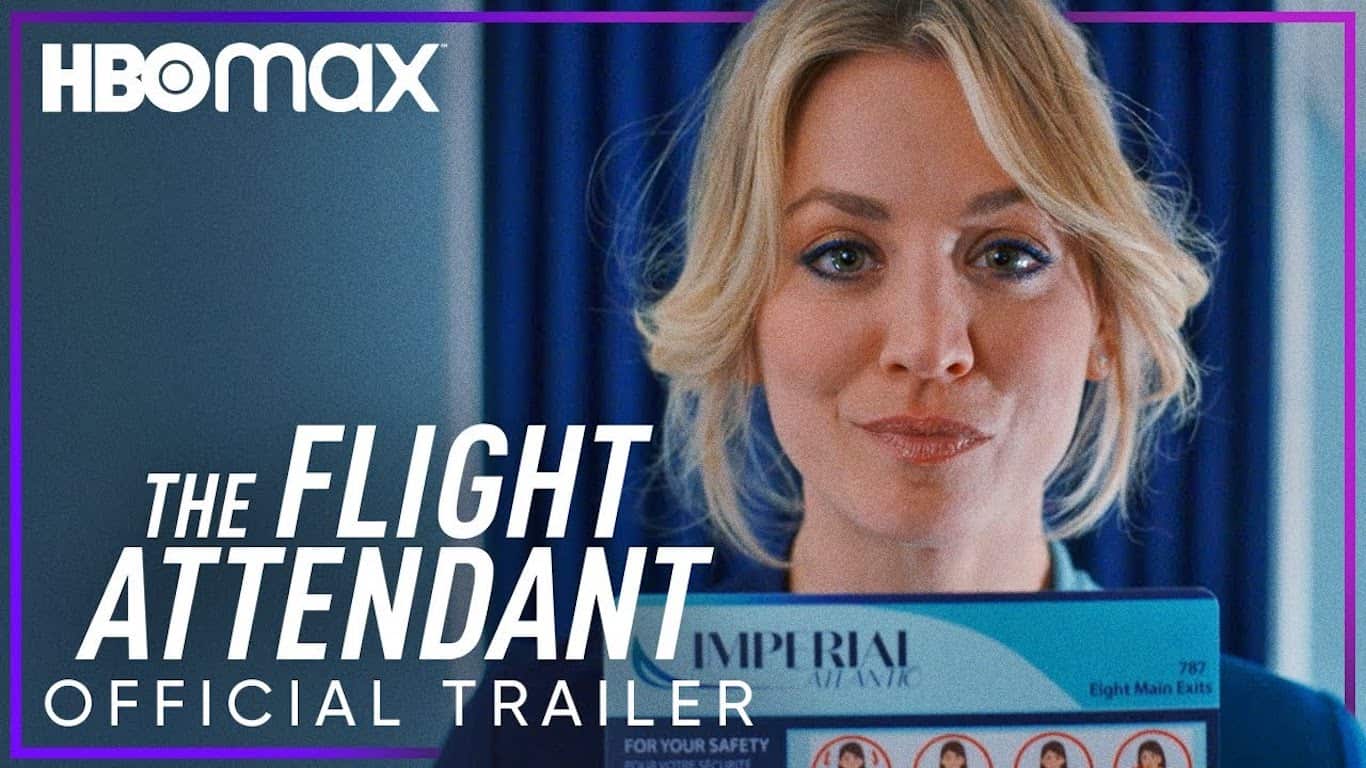 The Flight Attendant : un trailer pour la série HBO Max avec Kaley Cuoco