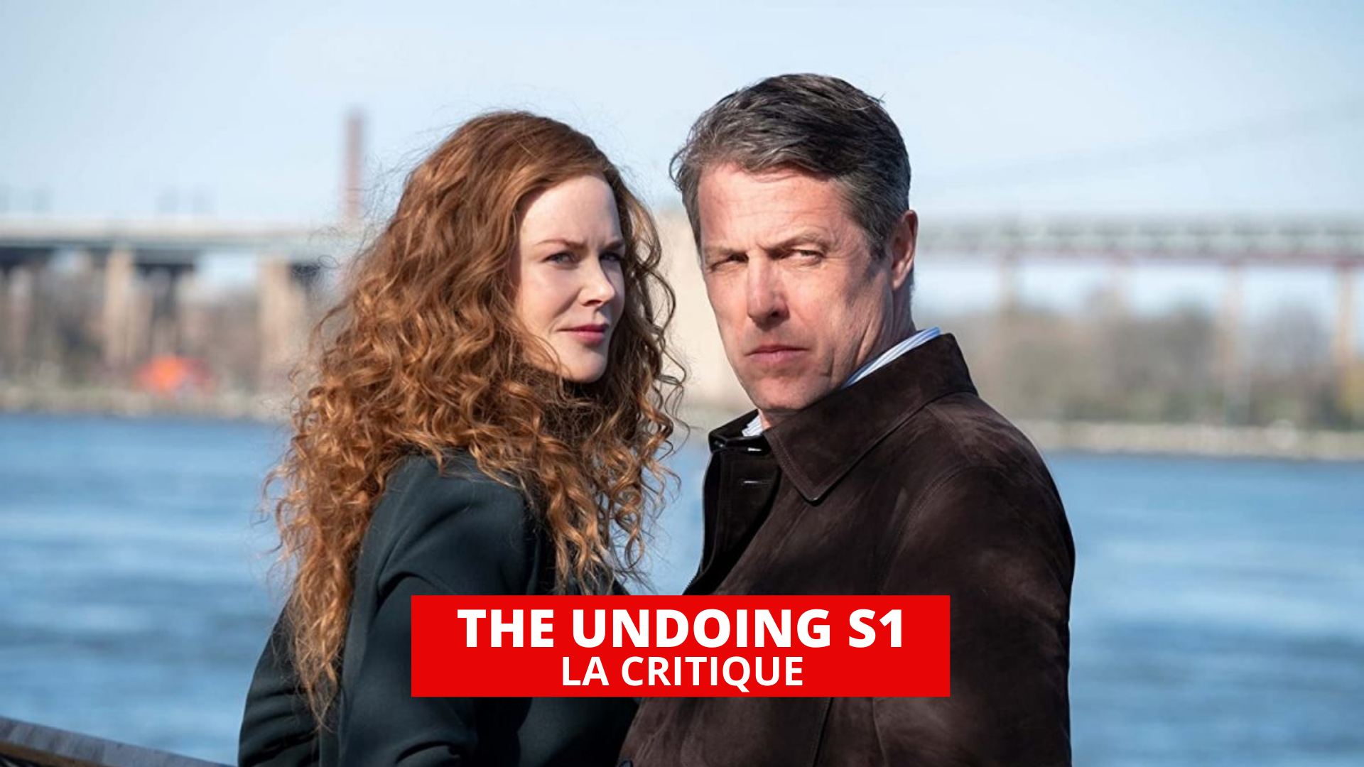 The Undoing : Nicole Kidman et Hugh Grant, couple parfait ?