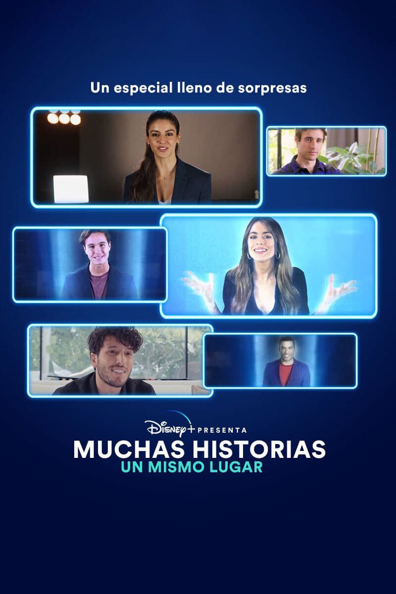 Disney+ Presenta: Muchas historias, Un mismo lugar