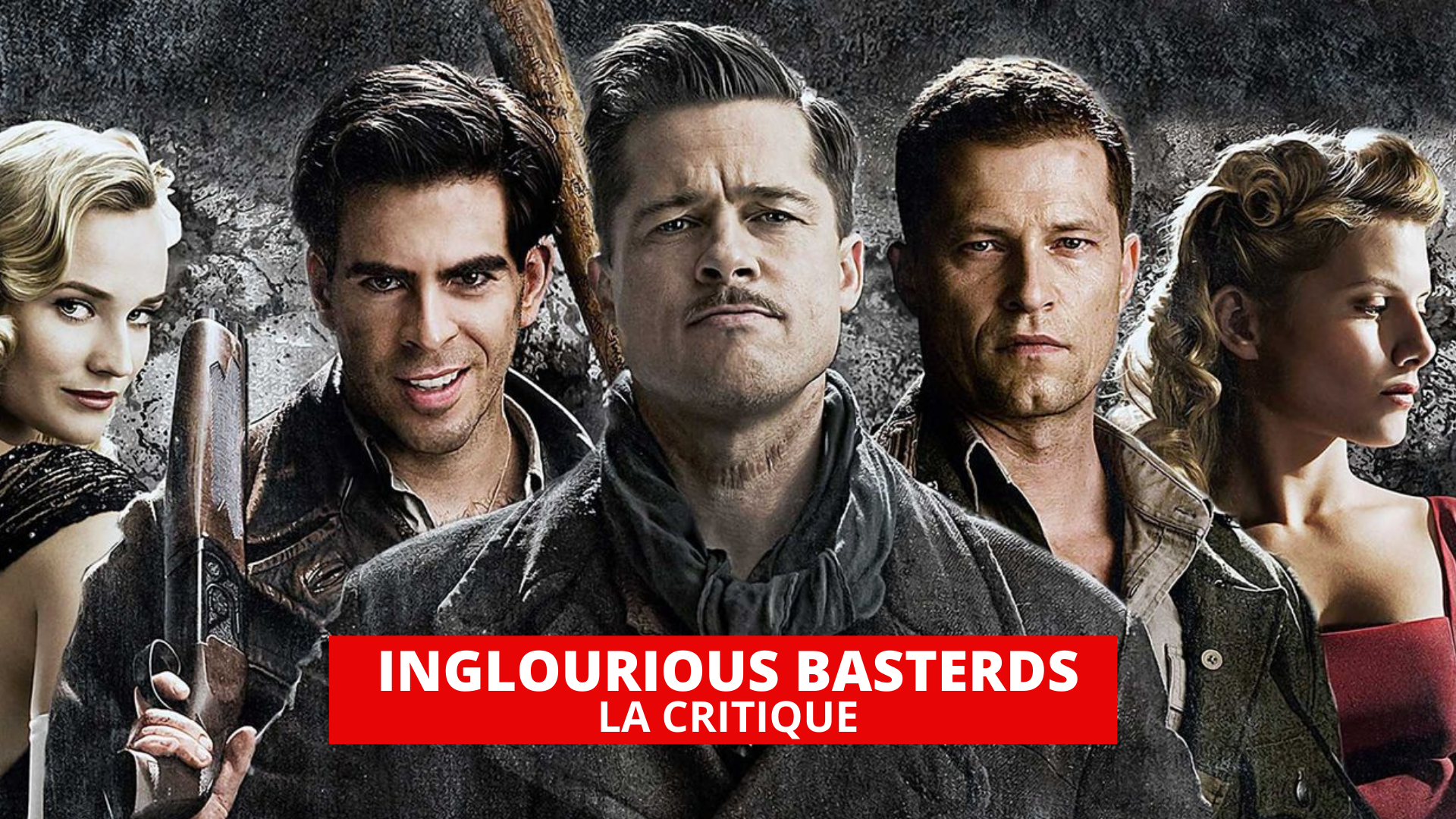 Inglourious Basterds : l'Histoire revue et corrigée par Quentin Tarantino