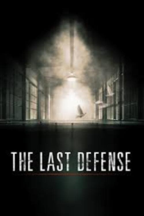 The Last Defense