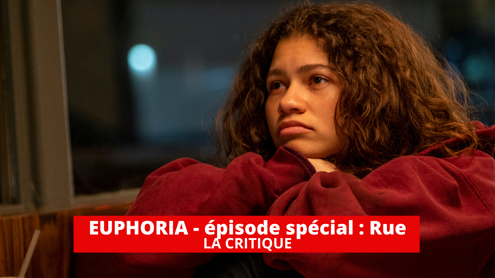 Euphoria - épisode spécial Rue : un échange puissant pour patienter