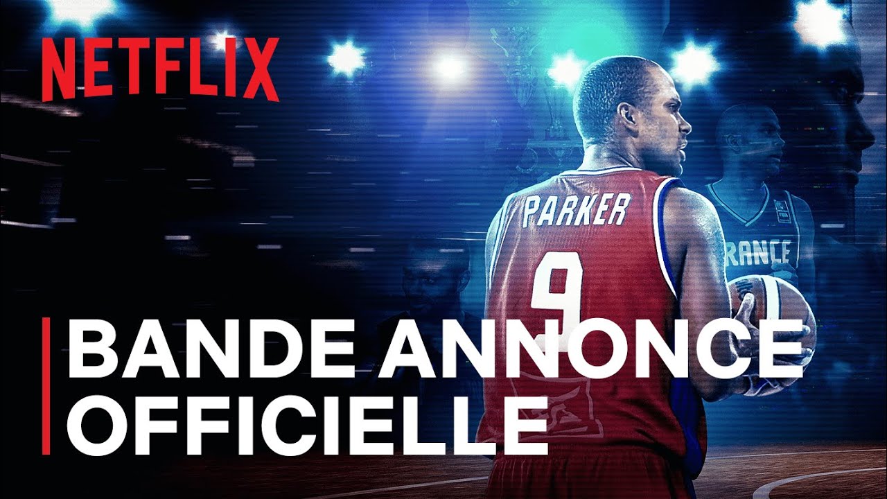 Tony Parker The Final Shot : Netflix dévoile la bande-annonce du documentaire