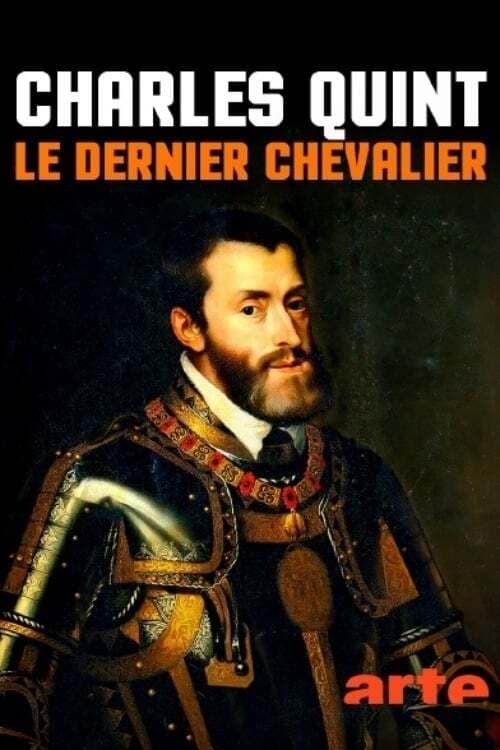 Charles Quint, le dernier chevalier